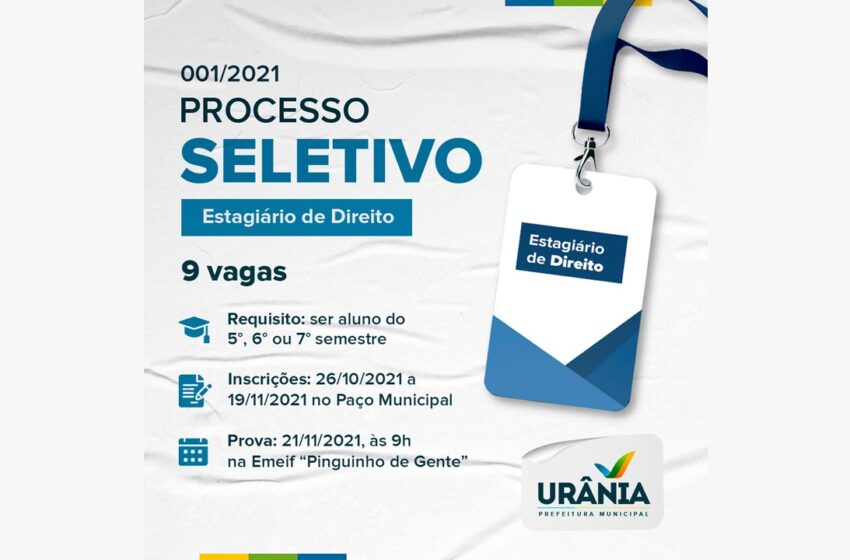  Prefeitura de Urânia divulga edital de processo seletivo para contratação de estagiário de Direito