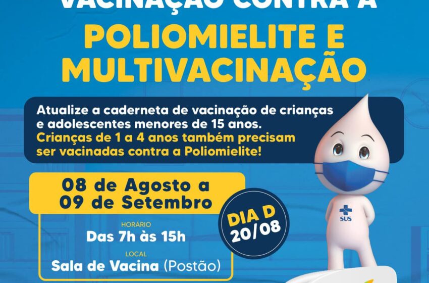  Urânia participa da Campanha Nacional de Vacinação Contra Poliomielite e de Multivacinação de Crianças e Adolescentes